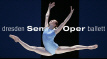 Semperoper Ballett Dresden